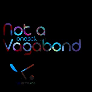 Not a Vagabond - Single