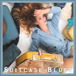 Suitcase Blues - Single