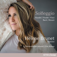 Solfeggio - Eric Milnes, Hélène Brunet & L'Harmonie des Saisons