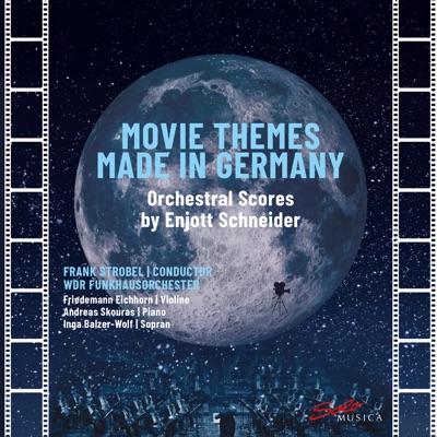 Movie Themes Made in Germany: Orchestral Scores by Enjott Schneider