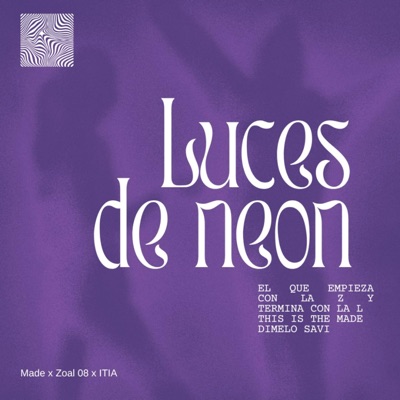 Luces de neón (feat. Zoal 08 & ITIA) - Single