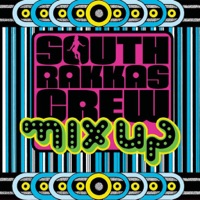 Mix Up - South Rakkas Crew