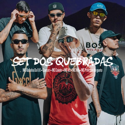 Set dos Quebradas (feat. Mc coiote oficial, Mc vs, Mc md, Mc principe do gueto & Caeser) - Single