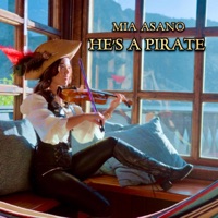 He's a Pirate (Metal Violin) - Single - Mia Asano