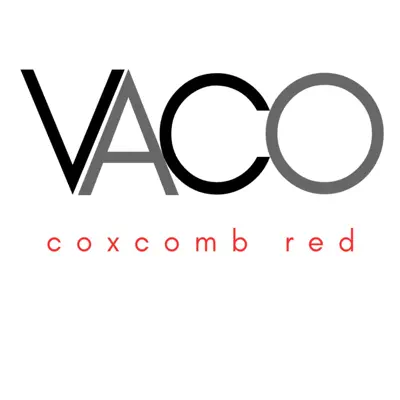 Listen to Coxcomb Red - Single by Vaco