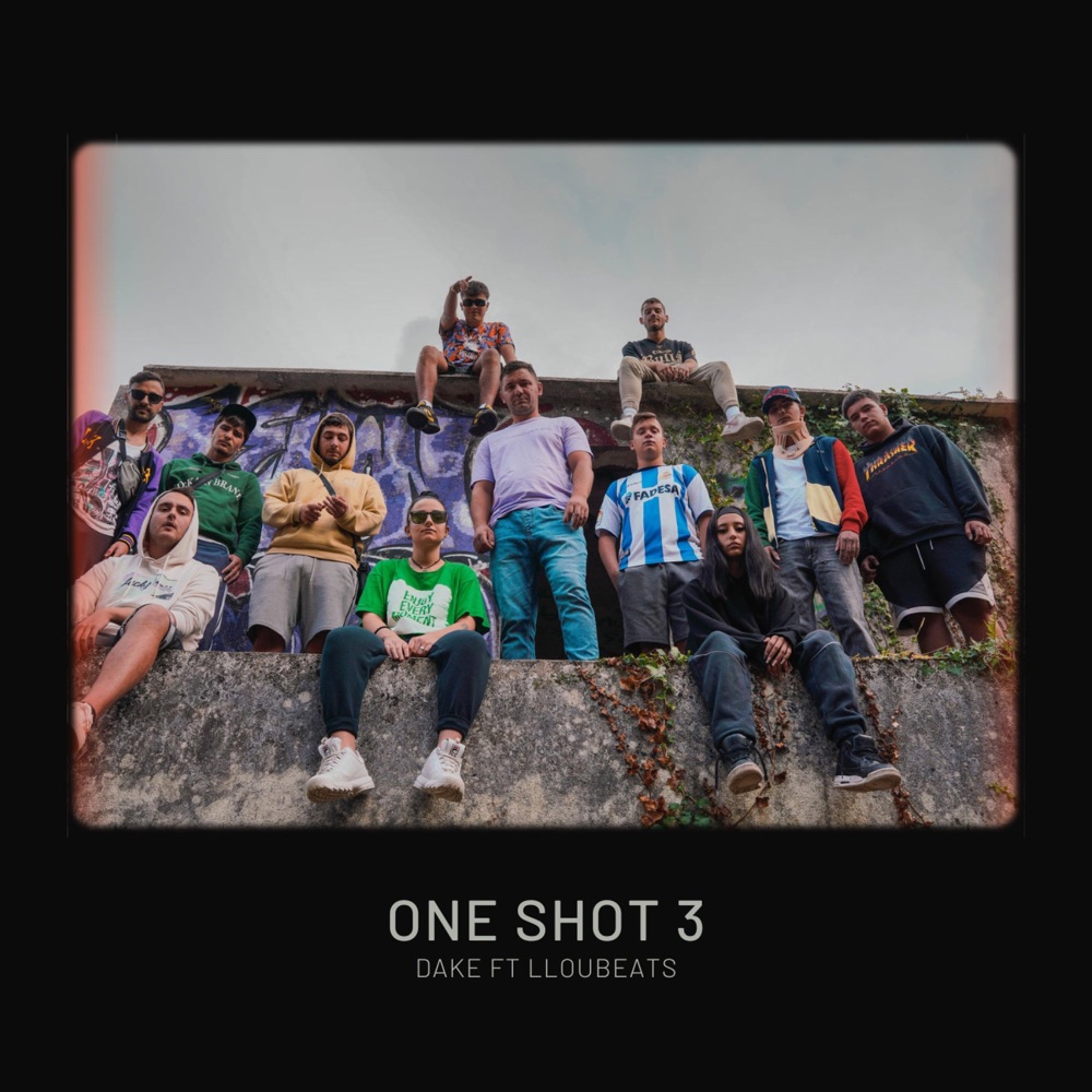 Обложка альбома «One Shot 3 - Single» — Dake, Flow del Norte & Lloubeats