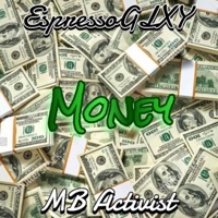 Money (feat. MB Ca$havist) - Single - EspressoGLXY