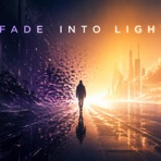 Fade Into Light - Single