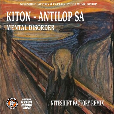 Mental Disorder (feat. Antilop SA) [Niteshift Factory Remix] - Single