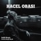 HACEL OBASI - Sadık Nergis & MIHRIBAN lyrics