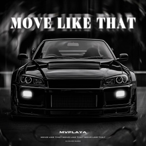 Move Like That - Single