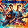 The Boys Are Back (feat. Crazywolfman) [Audio Version] - Single