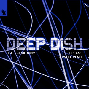 Dreams (feat. Stevie Nicks) [Axwell Remix] - Single