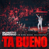 'TA BUENO SILVESTRE DANGOND EN VIVO DESDE VALLEDUPAR: PARTE UNO artwork