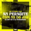 Na Pernoite Com as do Job - Single