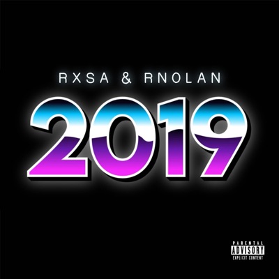 2019 (feat. RN0) - Single