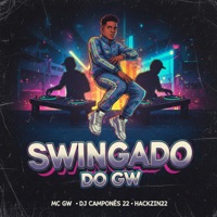 Swingado do Gw - Single - MC GW & HACKZIN22