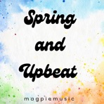 Spring and Upbeat - Single