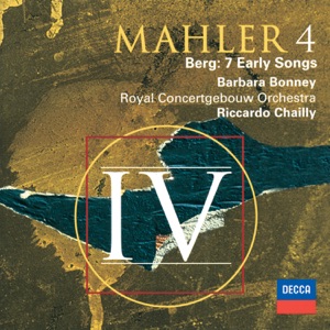 Mahler: Symphony No. 4 - Berg: Seven Early Songs