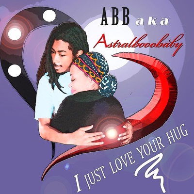 I Just Love Your Hug (Afrobeat Remix) - Single