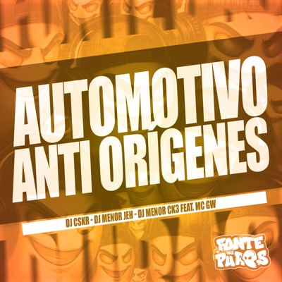 Automotivo Anti Orígenes (feat. MC GW) - Single
