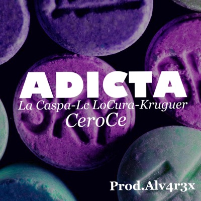 Adicta (feat. La Cazpa & Kruguer) - Single