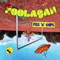 SCUMBAG MILLIONAIRE - FOOLAGAN lyrics