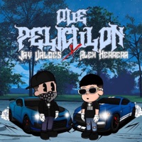 Que Peliculon (feat. Alex Herrera) - Single - Jay Valdes