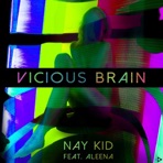 Vicious Brain (feat. Aleena) [Remixes] - EP