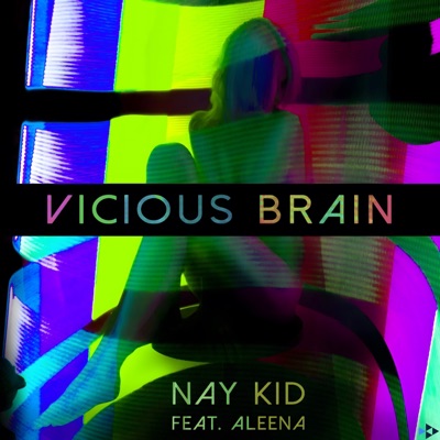 Vicious Brain (feat. Aleena) [Remixes] - EP