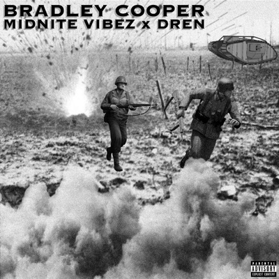 Bradley Cooper (feat. InfamousDREN) - Single