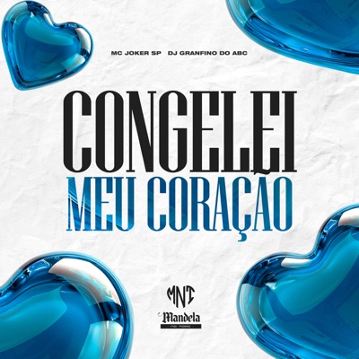 Congelei Meu Coração - Single