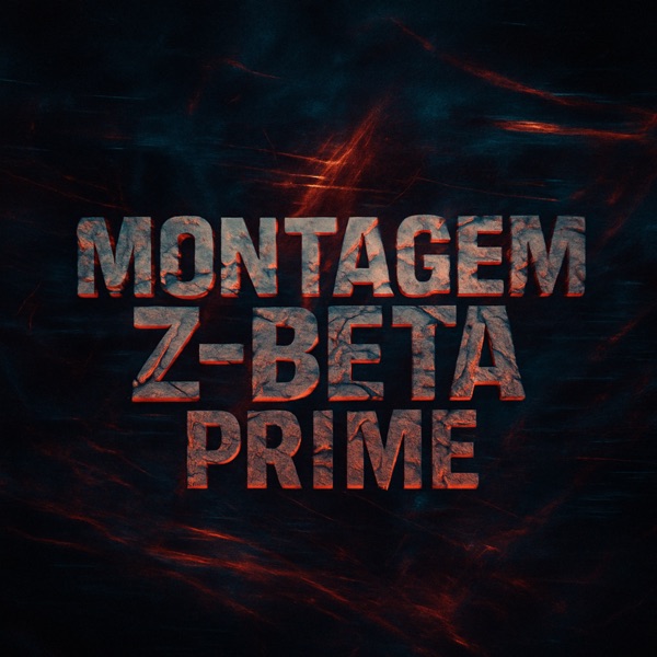 MONTAGEM Z-BETA PRIME - EP