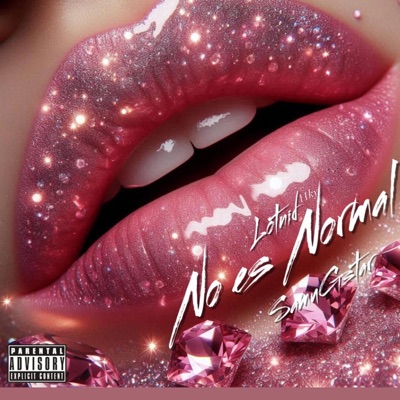 No Es Normal Gstar x 11ky (feat. SamuGstar) - Single