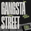 Gangsta Street