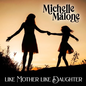 Like Mother Like Daughter - Single