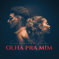 Olha pra Mim - Single - Daniel Galdino & Bela Soares