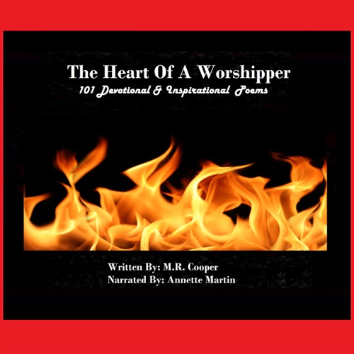 The Heart of a Worshipper: 101 Devotional & Inspirational Poems (Unabridged) cover