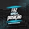 Faz Aquela Posição (feat. MC RR do Campos) - Single