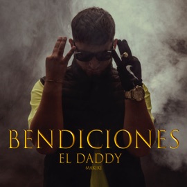 Bendiciones El Daddy