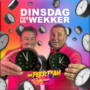 Dinsdag Pas De Wekker