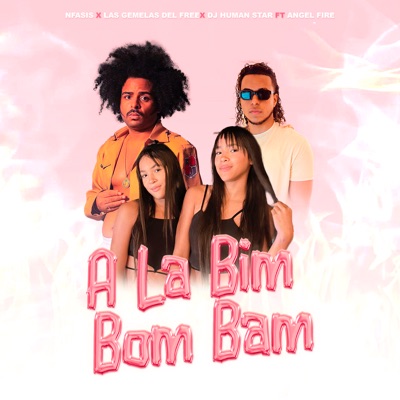 A la Bim Bom Bam (feat. Angel Fire) - Single