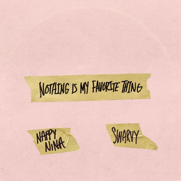 Nothing Is My Favorite Thing