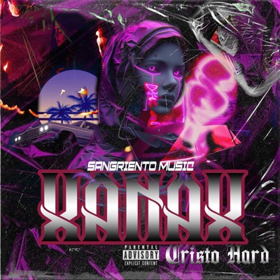 Cristo Hard -XANAX - Single