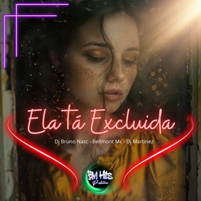 Ela tá Excluída - Single