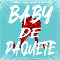 Baby De Paquete (feat. Yoncs Money & Aka Kenssy) - Single - Glaysha