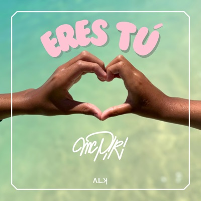 Eres Tú - Single