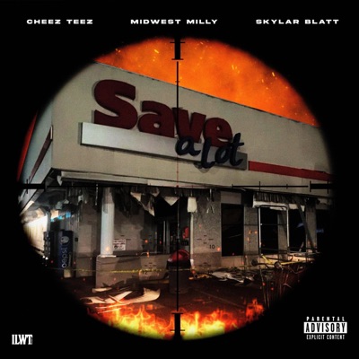 Save-a-lot (feat. Midwest Milly & Skylar Blatt) - Single