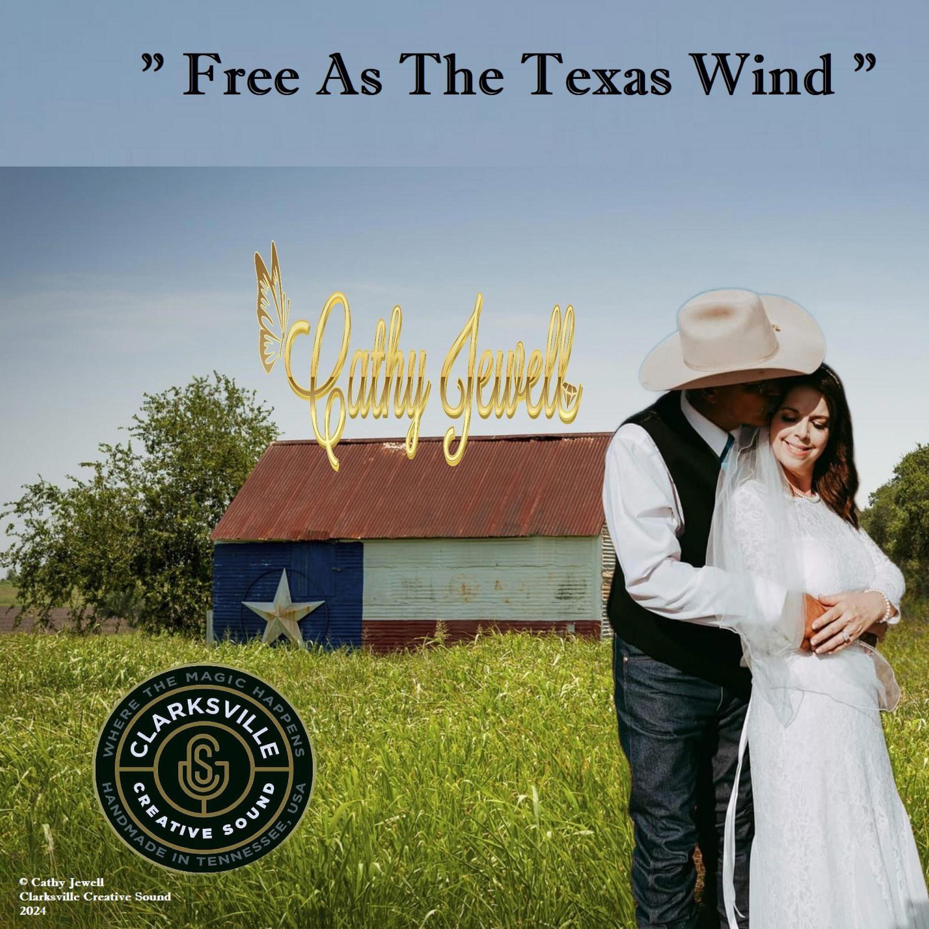 Free As The Texas Wind - Single