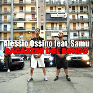 Ragazzini del bendo (feat. Samu)